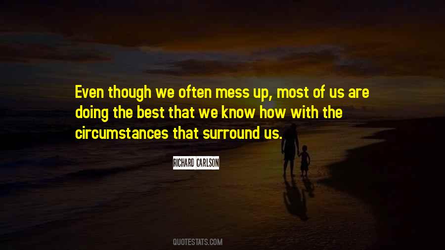 Quotes About Mess Up #258748