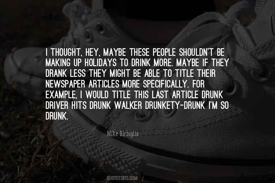 Drunkety Quotes #559391