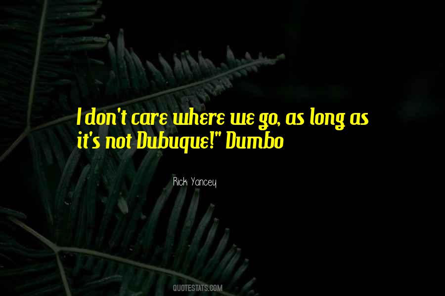 Dubuque Quotes #964941