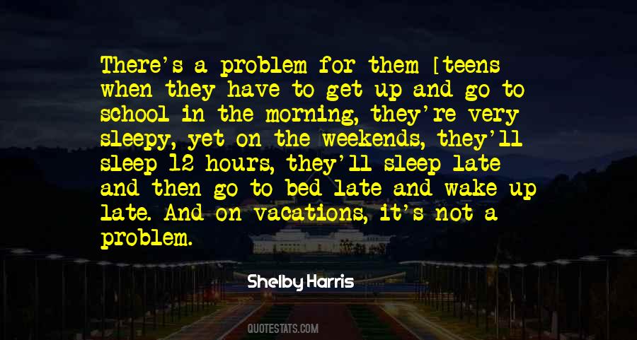Quotes About School Hours #1193971