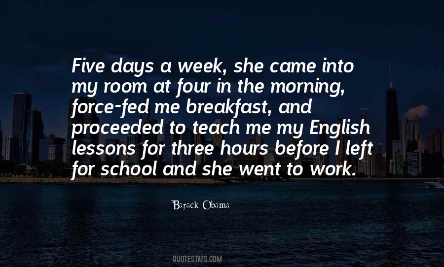 Quotes About School Hours #1389776