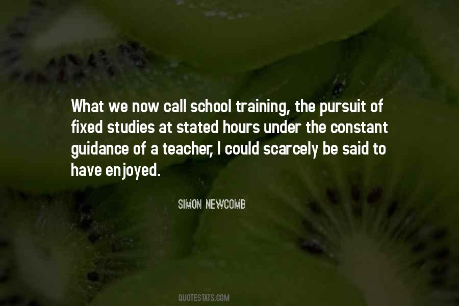 Quotes About School Hours #1709078