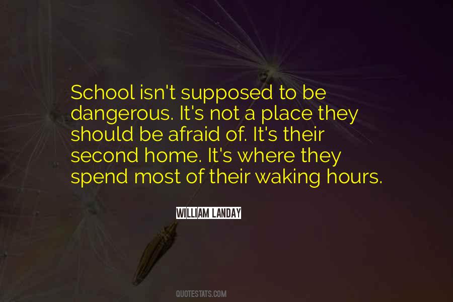Quotes About School Hours #258789