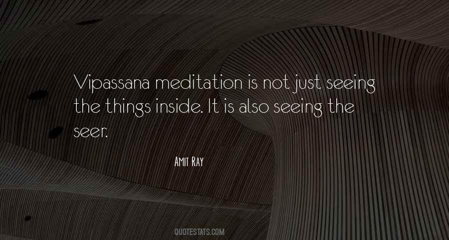 Quotes About Vipassana #1177796