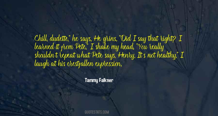 Dudette Quotes #1658370