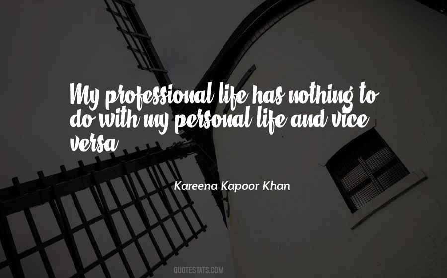 Quotes About Professional Life #1877467