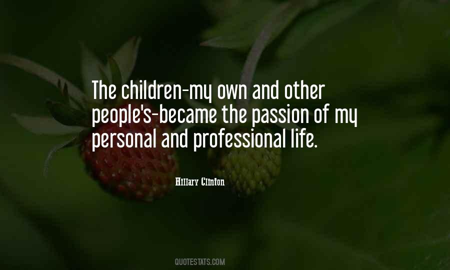 Quotes About Professional Life #219863