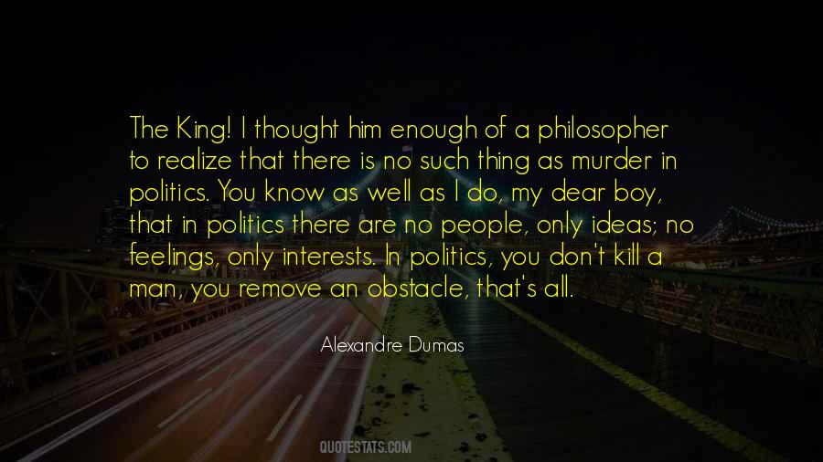Dumas's Quotes #116518