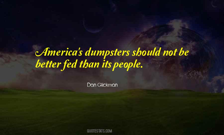 Dumpsters Quotes #428348
