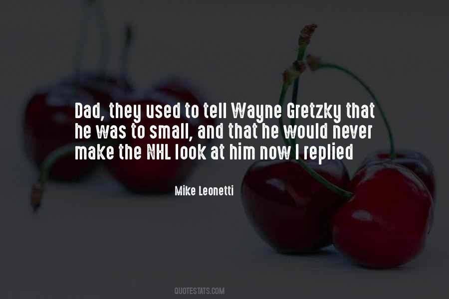Quotes About Gretzky #1292095