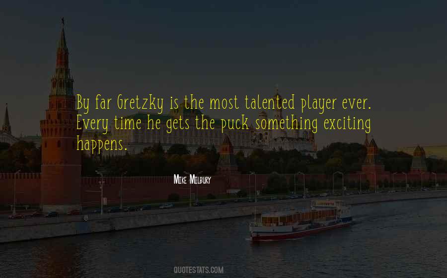 Quotes About Gretzky #1472686