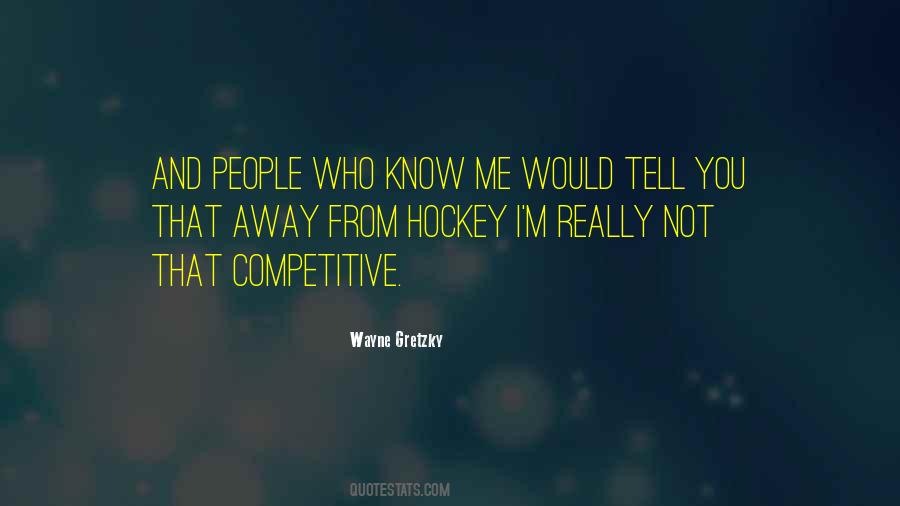 Quotes About Gretzky #432662