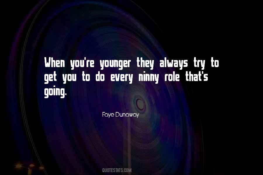 Dunaway Quotes #158866