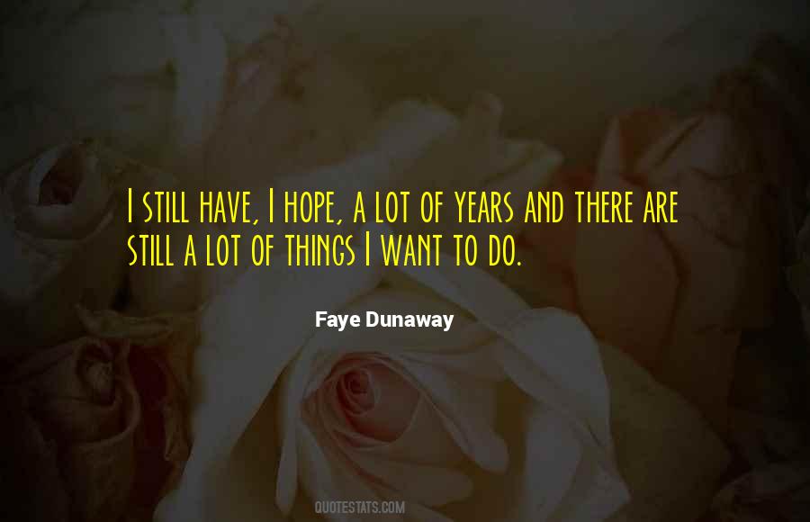 Dunaway Quotes #47197