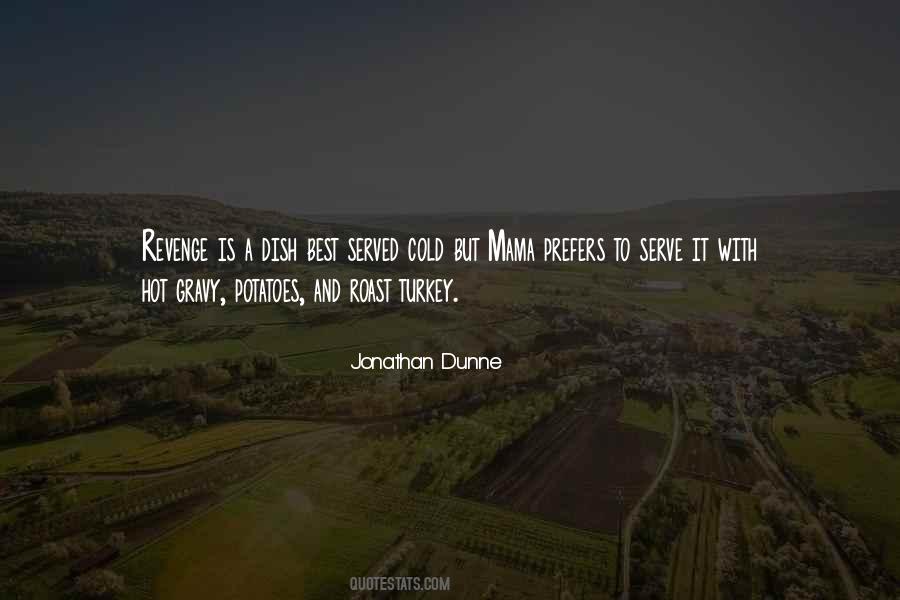 Dunne's Quotes #247913