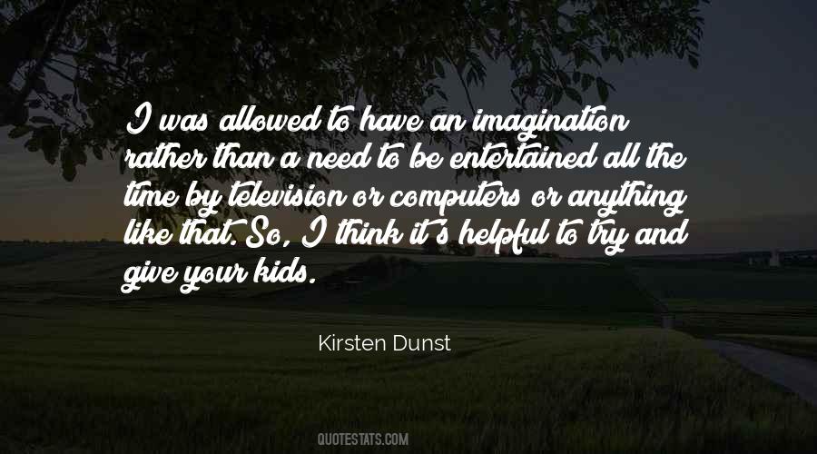 Dunst Quotes #2548