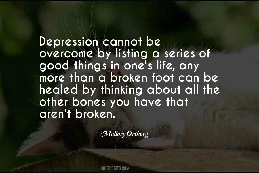 Quotes About Overcome Depression #1511221