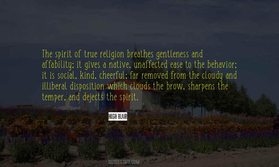 Quotes About Gentleness Of Spirit #1381392