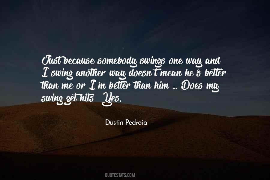 Dustin's Quotes #197013