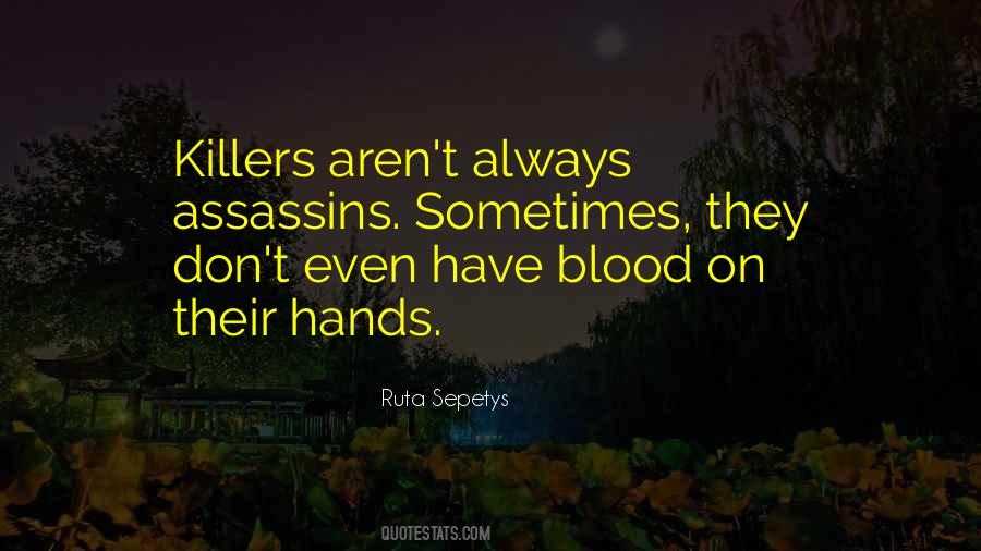 Quotes About Killers #1327690