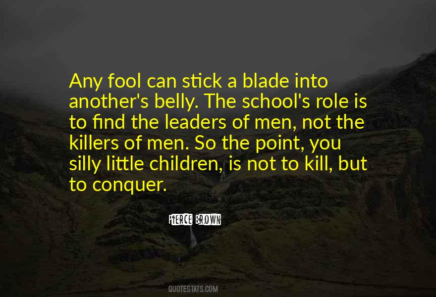 Quotes About Killers #1406836