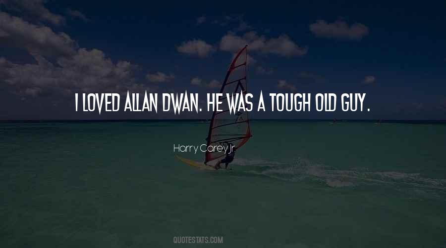 Dwan Quotes #1445689