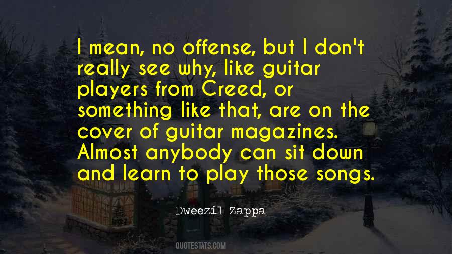 Dweezil Quotes #623102