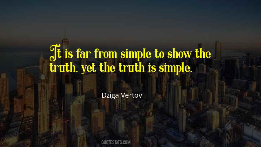 Dziga Quotes #1329515
