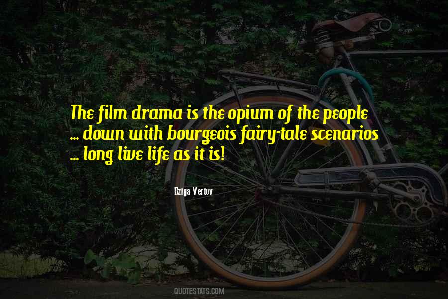 Dziga Quotes #942429