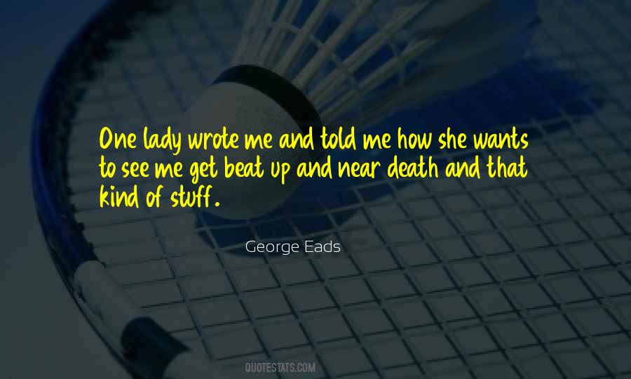 Eads Quotes #538082