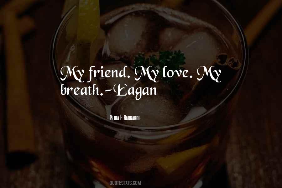 Eagan's Quotes #1032478