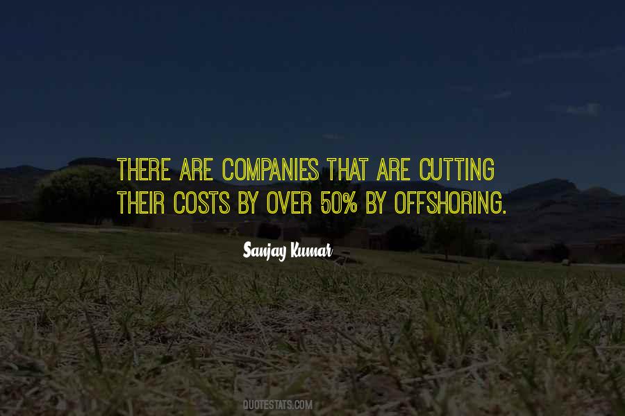 Quotes About Cutting Costs #1080646