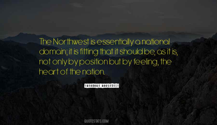 Quotes About The Northwest #1403883