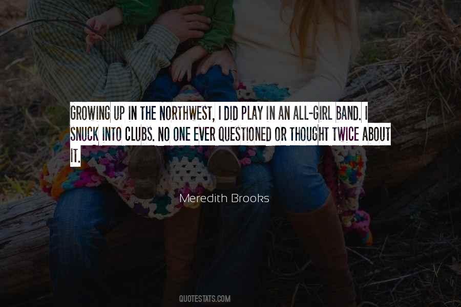 Quotes About The Northwest #1745778