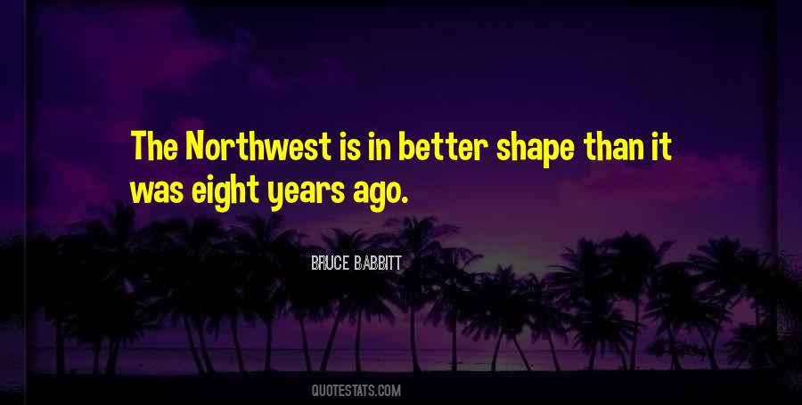 Quotes About The Northwest #394923