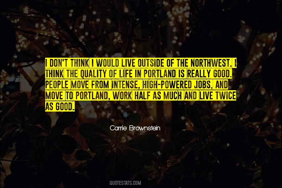 Quotes About The Northwest #684543