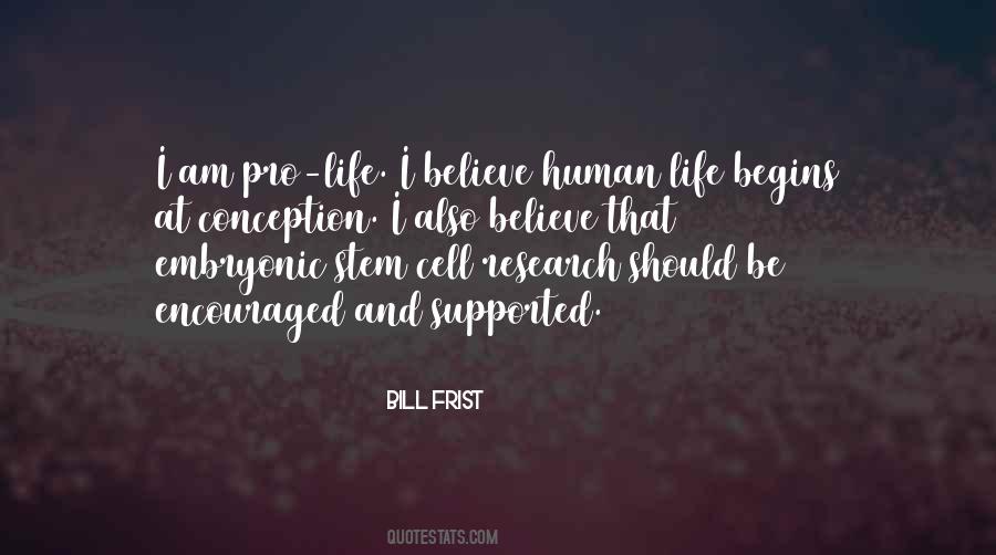 Quotes About Embryonic Stem Cell Research #1639717