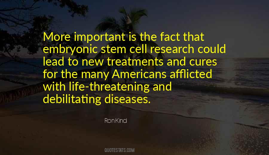 Quotes About Embryonic Stem Cell Research #1762752