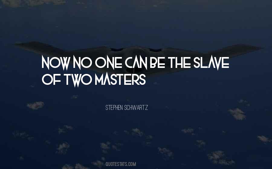 Quotes About Slave Masters #1704779