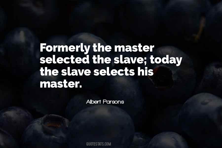 Quotes About Slave Masters #48389