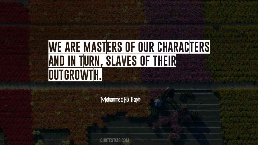 Quotes About Slave Masters #829285