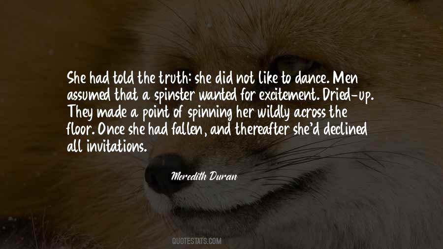 Quotes About Spinning The Truth #817871