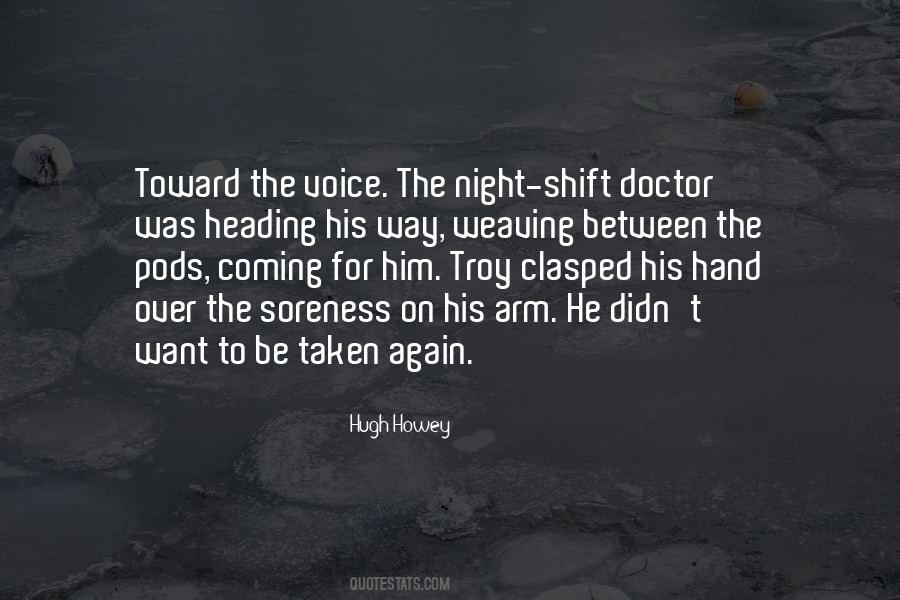 Quotes About The Night Shift #290038