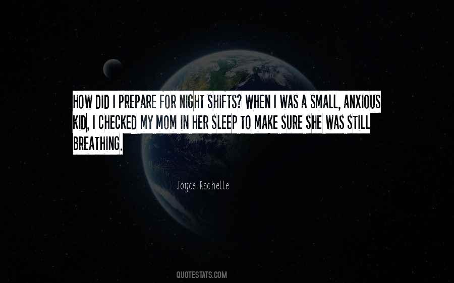 Quotes About The Night Shift #592644