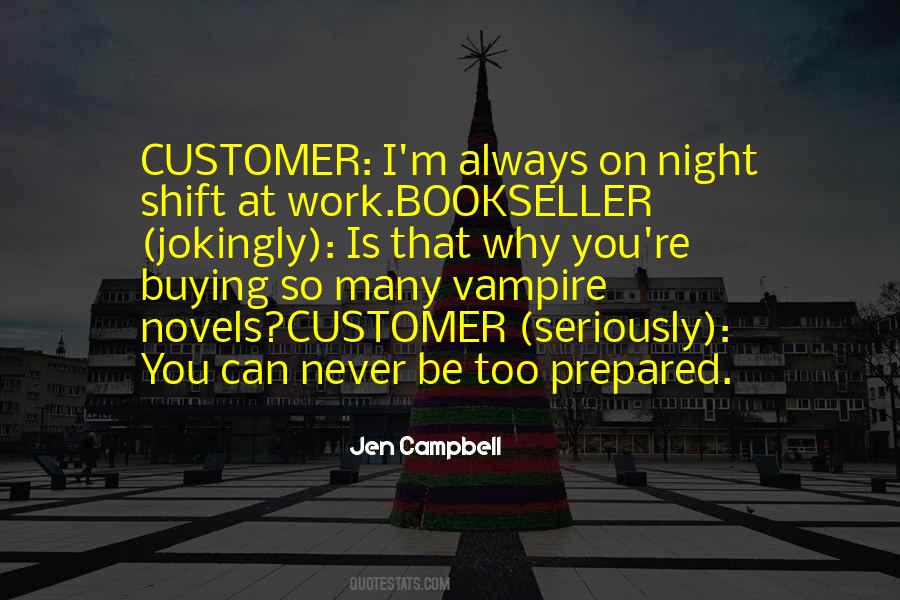 Quotes About The Night Shift #80883