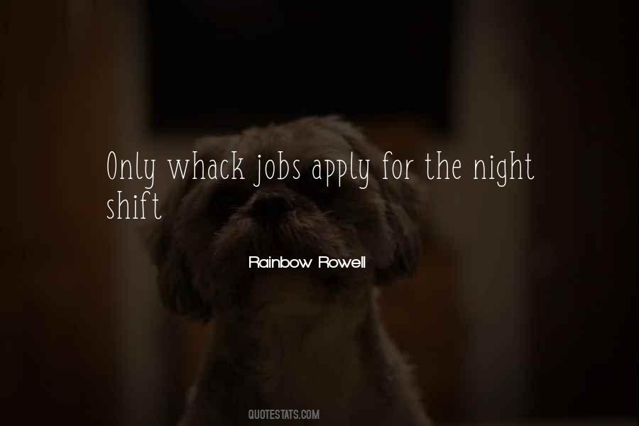 Quotes About The Night Shift #847862