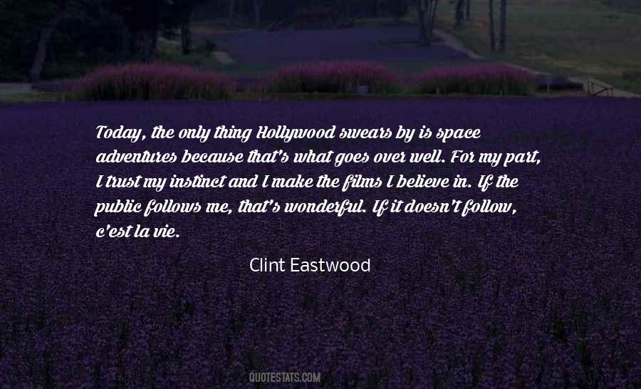 Eastwood's Quotes #296476