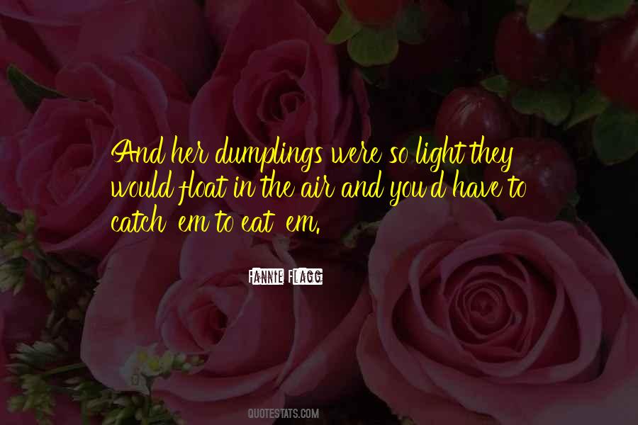 Eat'em Quotes #1454323