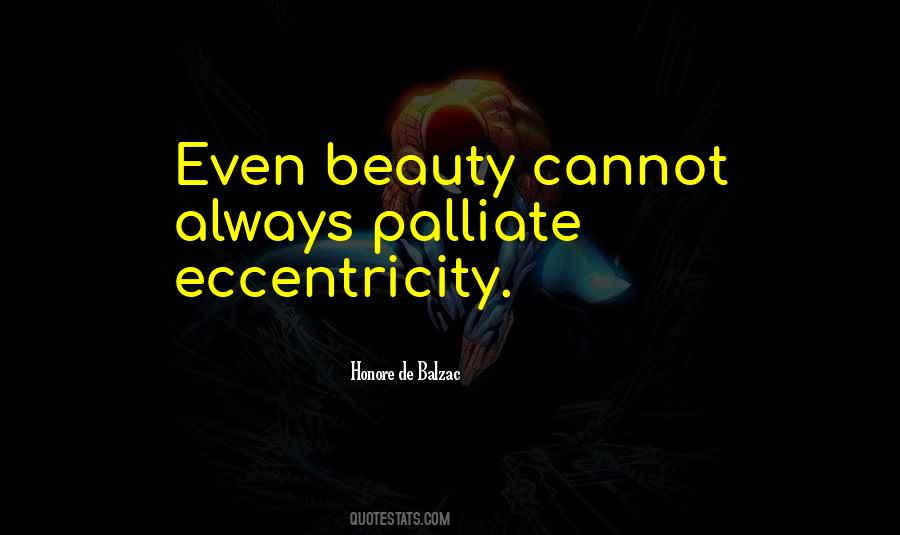 Eccentricity's Quotes #511119