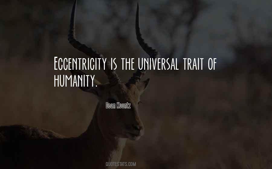 Eccentricity's Quotes #647104